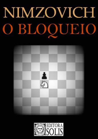 O Bloqueio, Aaron Nimzovich
